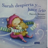 Sarah despierta y hace Frio