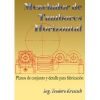 Mezclador de Tambores Horizontal (planos para fabricar)